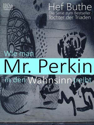 cover image of Wie man Mr. Perkin in den Wahnsinn treibt